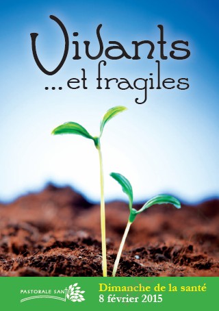 Vivants et fragiles