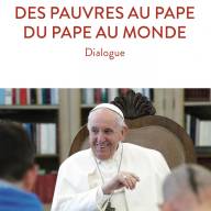 1er avril 2022 : Des pauvres au pape, du pape au monde